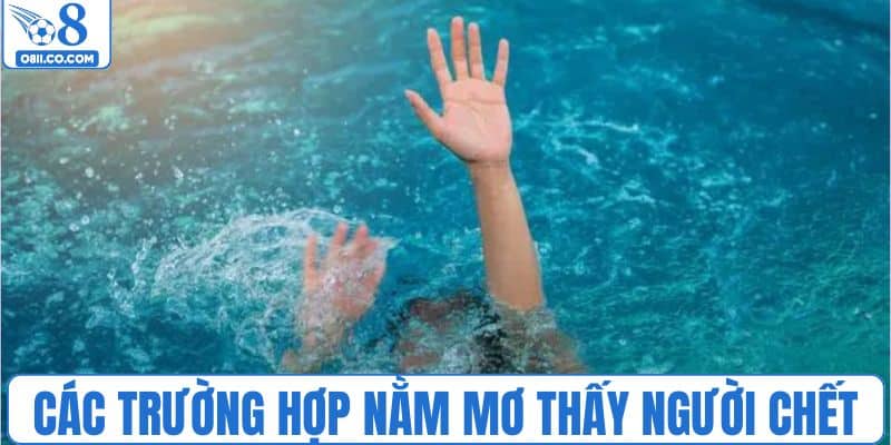 Các trường hợp mơ gặp người đã mất