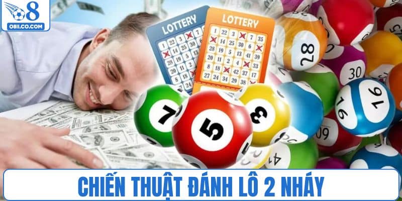 Chiến thuật đánh lô 2 nháy