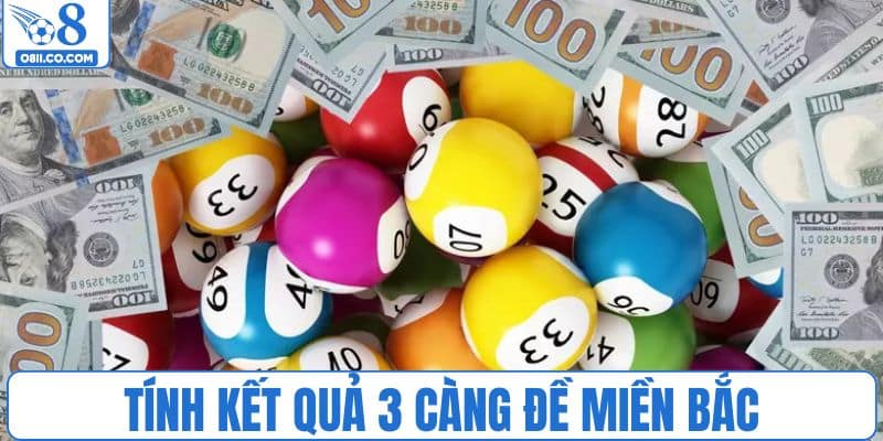 Tính kết quả lô 3 càng