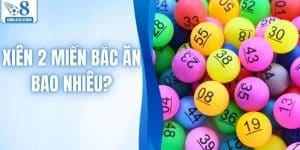 Xiên 2 Miền Bắc Ăn Bao Nhiêu? Chốt Lô Trúng Đậm Tại O8
